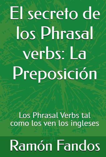 Portada de El Secreto de los Phrasal Verbs